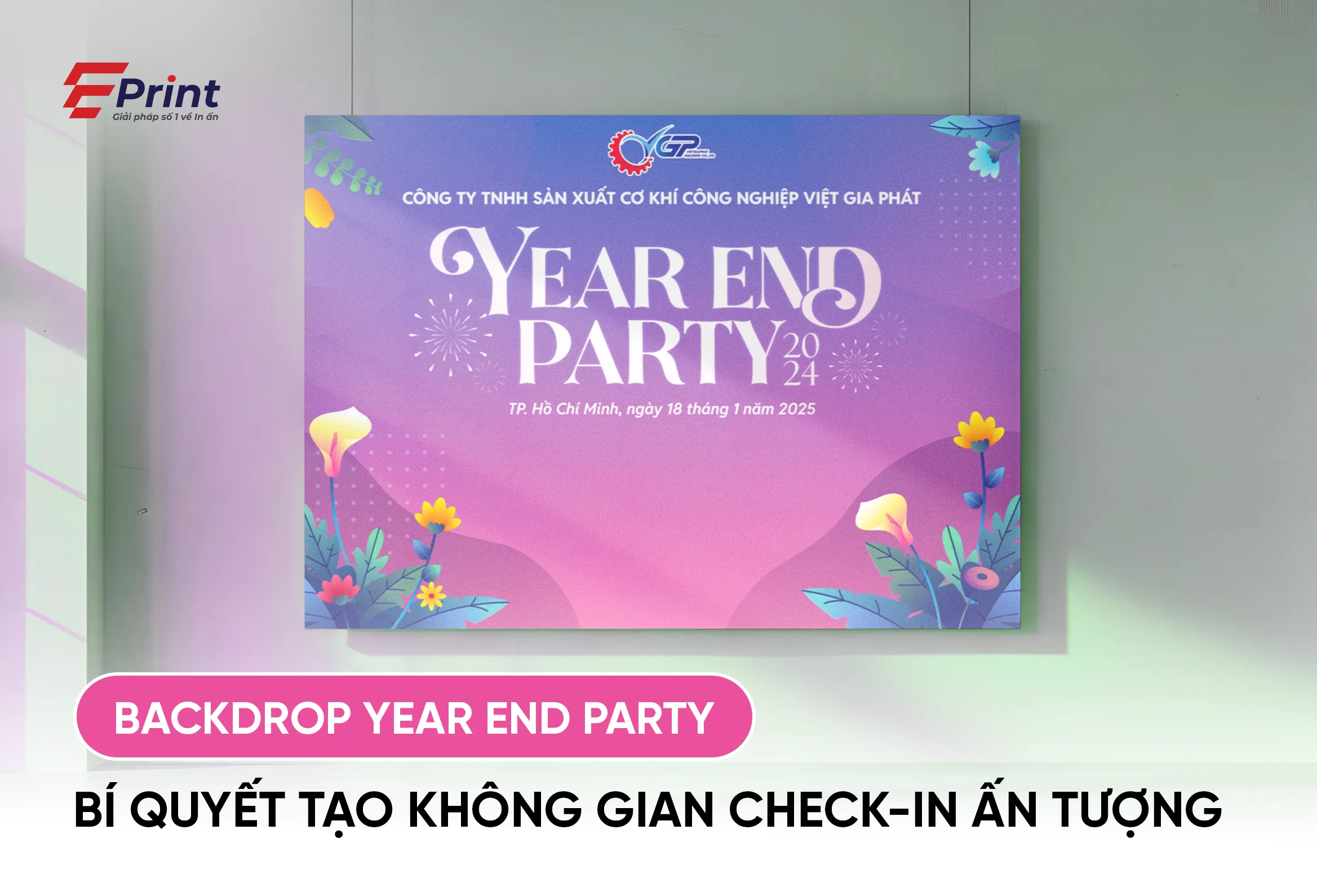 Backdrop Year End Party - Bí quyết tạo không gian check-in ấn tượng
