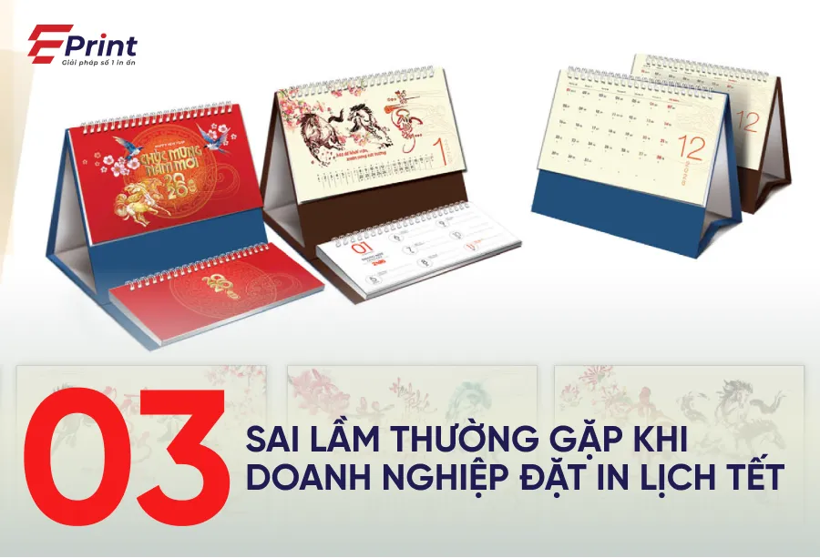 3 sai lầm đặt lịch in Tết