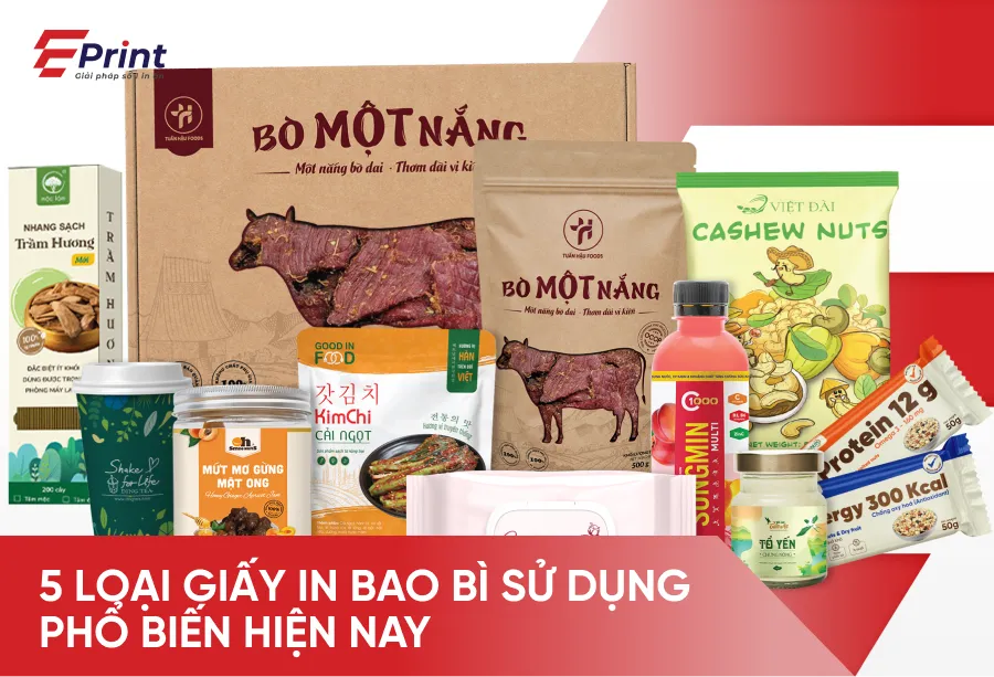 5 loại giấy in bao bì sử dụng phổ biến