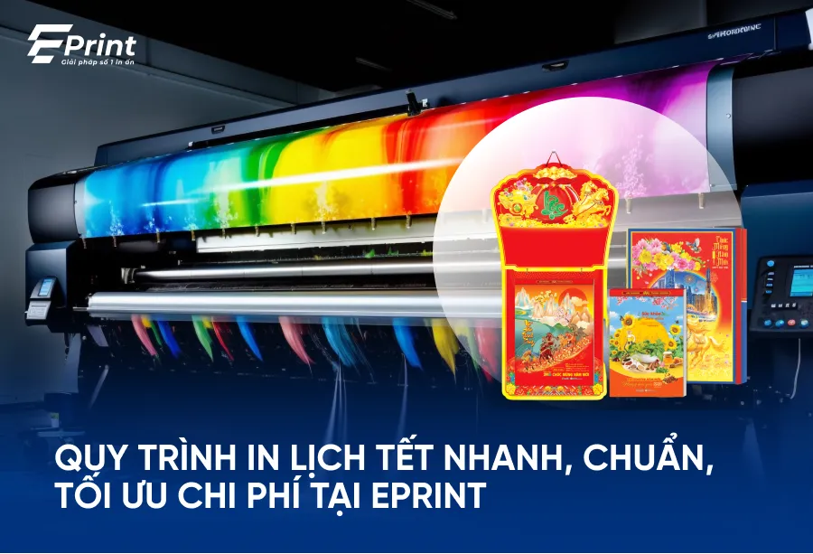 Quy trình in lịch tết Eprint