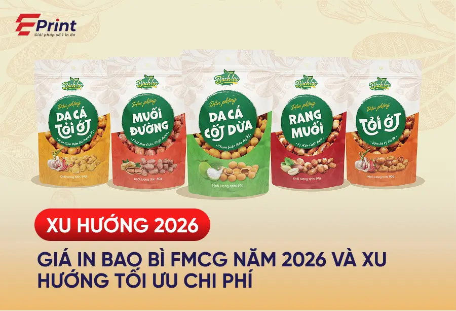Giá in bao bì FMCG năm 2026 và xu hướng tối ưu chi phí