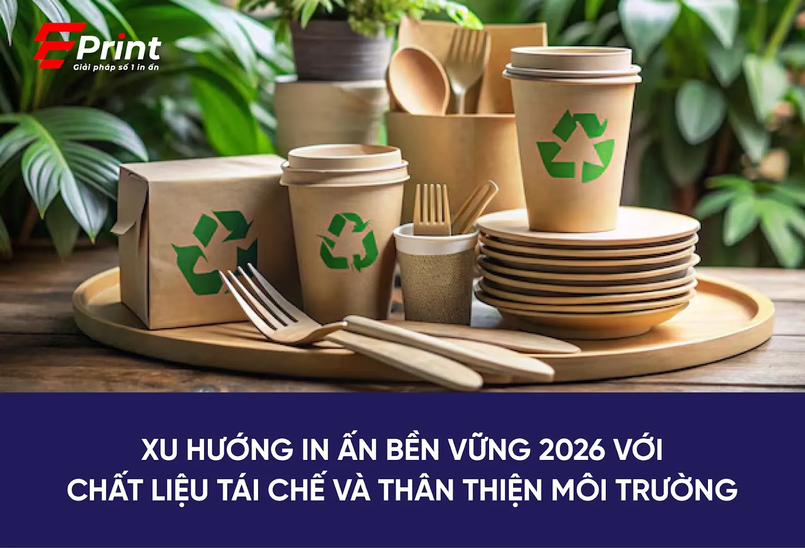 Xu hướng in ấn bền vững